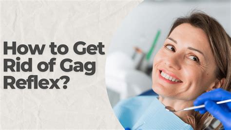 granny gagging|How to Get Rid of the Gag Reflex: Plus Long.